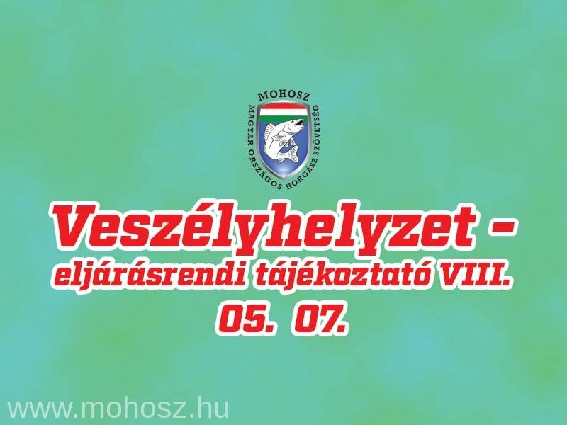 MOHOSZ eljárásrendi tájékoztató VIII. - 05.07.